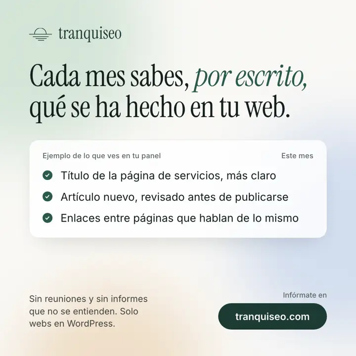 Imagen cuadrada: cada mes sabes, por escrito, qué se ha hecho en tu web